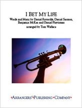 I Bet My Life Marching Band sheet music cover